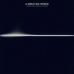 A Great Big World, When The Morning Comes mp3