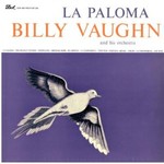 Billy Vaughn, La Paloma mp3