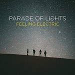 Parade of Lights, Feeling Electric