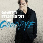 Glenn Morrison, Goodbye (feat. Islove)