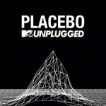 Placebo, MTV Unplugged