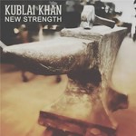 Kublai Khan, New Strength mp3