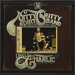 The Nitty Gritty Dirt Band, Uncle Charlie & His Dog Teddy