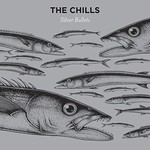 The Chills, Silver Bullets
