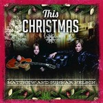 Matthew and Gunnar Nelson, This Christmas mp3