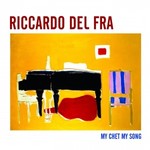 Riccardo Del Fra, My Chet My Song mp3
