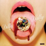 Dilly Dally, Sore