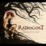 Radogost, Dark Side of the Forest
