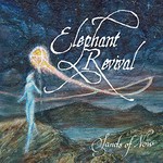 Elephant Revival, Sands of Now mp3
