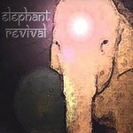 Elephant Revival, Elephant Revival mp3