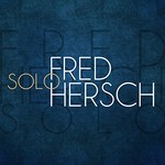 Fred Hersch, Solo