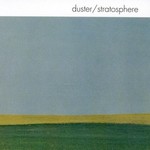 Duster, Stratosphere