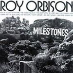 Roy Orbison, Milestones mp3