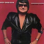 Roy Orbison, Laminar Flow mp3