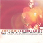 Various Artists, Larry Levan's Paradise Garage: The Legend Of Dance Music Vol. 1
