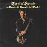 David Bowie, David Bowie In Bertolt Brecht's Baal mp3