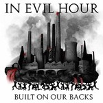 In Evil Hour, Built On Our Backs mp3