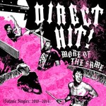 Direct Hit!, More of the Same: Satanic Singles (2010-2014)