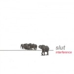 Slut, Interference mp3