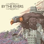 By The Rivers, By The Rivers mp3