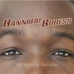 Hannibal Buress, My Name Is Hannibal