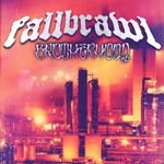 Fallbrawl, Brotherhood