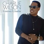 Charlie Wilson, Forever Charlie mp3