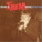 Them, The Story of Them Featuring Van Morrison