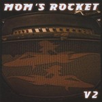 Mom's Rocket, V2