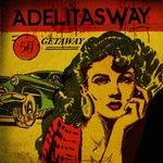 Adelitas Way, Getaway