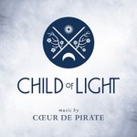 Coeur De Pirate, Child of Light