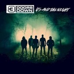 3 Doors Down, Us And The Night