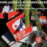 John Mayall & The Bluesbreakers, Live In 1967