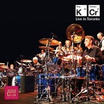 King Crimson, Live in Toronto