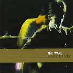 The Wake, Assembly mp3
