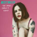 Misty Miller, The Whole Family Is Worried mp3