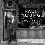 Paul Young, Good Thing