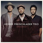 Henrik Freischlader Trio, Openness