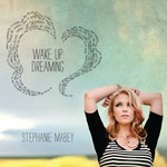 Stephanie Mabey, Wake Up Dreaming mp3