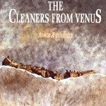 The Cleaners From Venus, Town & Country