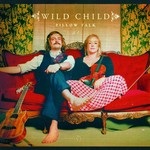 Wild Child, Pillow Talk mp3