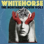 Whitehorse, The Northern South Vol. 1