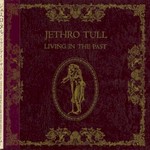 Jethro Tull, Living In The Past mp3