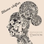 Jonathan Jackson + Enation, Blame-Shifter mp3