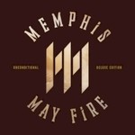 Memphis May Fire, Unconditional (Deluxe Edition)