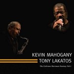 Kevin Mahogany & Tony Lakatos, The Coltrane Hartman Fantasy Vol.1