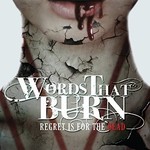 Words That Burn, Regret Is for the Dead mp3