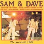 Sam & Dave, 25 Greatest Hits mp3