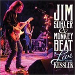 Jim Suhler & Monkey Beat, Live At The Kessler mp3