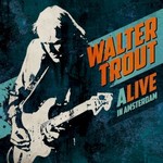 Walter Trout, ALIVE in Amsterdam